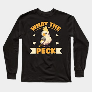 What the peck Pun for a Cockatiel lover Long Sleeve T-Shirt